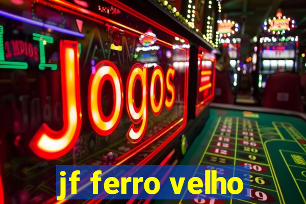 jf ferro velho